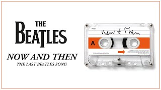 The Beatles  Now And Then  The Last Beatles Song Short Film [upl. by Nyleek]