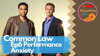 Eng Sub Common Law  Performance Anxiety Ep 6 [upl. by Oirad48]