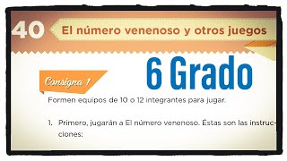 Desafío 40 sexto grado El número venenoso y otros juegos páginas 84 85 86 87 88 y 89 matemáticas [upl. by Acinoreb]