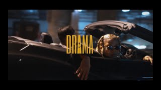 DRAMA  DRAMA Official Video [upl. by Florencia651]