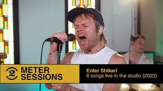 Enter Shikari 6 songs live in the studio 2 Meter Sessions 2023 [upl. by Neemsay]