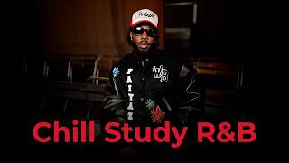 brent faiyaz amp sonder  chill study vibes rampb playlist [upl. by Ennasirk40]