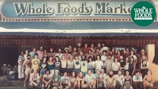 The Whole Story l The History of Whole Foods Market® [upl. by Novj]