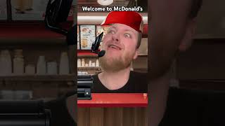 Welcome to McDonald’s what you ordered bro [upl. by Danelle]