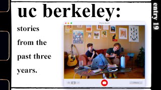 uc berkeley stories from the past three years a conversation with my best friend [upl. by Rezzani]