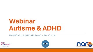 Webinar Autisme en ADHD [upl. by Avehstab]