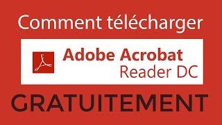 Comment télécharger Adobe Reader gratuitement [upl. by Akiraa]