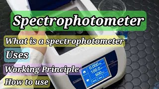 The Spectrophotometer Working principle Uses How to use Complete guidelines [upl. by Enoyrt]