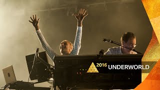 Underworld  Two Months Off Glastonbury 2016 [upl. by Ellehsyt710]