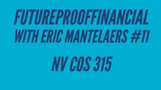 FutureProofFinancial with Eric Mantelaers 11 NV COS 315 [upl. by Aihsele540]