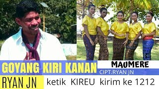 RYAN JN  GOYANG MAJU MUNDUR KIRI KANAN  OFFICIAL MUSIC VIDEO [upl. by Eirac428]