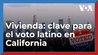 VOTO HISPANO  La vivienda es una prioridad de los hispanos en California [upl. by Eramat840]