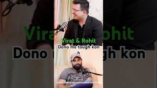 Virat amp Rohit 🏏 Dono Me Se Tough Kon Hai 🤔 shorts ytshorts [upl. by Jochbed]