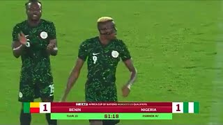 BENIN 11 NIGERIA ALL GOALS amp EXTENDED HIGHLIGHTS VICTOR OSIMHEN GOAL AFCON QUALIFIERS [upl. by Pebrook]