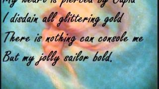 My Jolly Sailor Bold Full  Lyrics [upl. by Ainedrag]