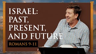 Israel Past Present and Future  Romans 911  Gary Hamrick [upl. by Ydasahc]