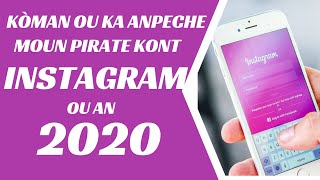 KOMAN OU KA ANPECHE YO PIRATE KONT INSTAGRAM OU AN 2020 [upl. by Ahsym]