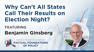 Why Cant All States Call Their Results on Election Night Featuring Ben Ginsberg [upl. by Yrmac]