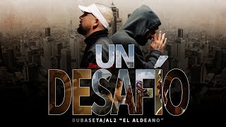 Bubaseta  Un Desafío Ft Al2 El Aldeano Video Oficial [upl. by Shirlee]