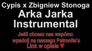 Cypis x Zbigniew Stonoga  Arka Jarka Instrumental [upl. by Thebazile]