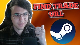 How To Find Trade URL In Steam [upl. by Alix]