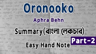 Oroonoko By Aphra Behn  Part2  বাংলা লেকচার  Easy Hand Note  Summary [upl. by Nohsauq]