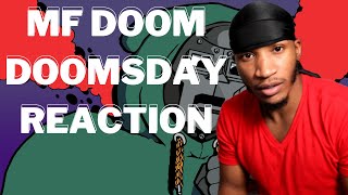 MF DOOM  Doomsday REACTION [upl. by Gigi]