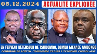 ACTU EXPLIQUÉE 0512  BEMBA INTIMIDE POUR FATSHI ET MENACE AMBONGO ET LOPPOSITION DE REPRESSAILLES [upl. by Royal]