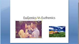 PSM 864 EuGenics Vs Euthenics Difference Compare Different [upl. by Battat]