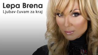 Lepa Brena  Ljubav cuvam za kraj  Officia Audio 2013 HD [upl. by Moriah368]