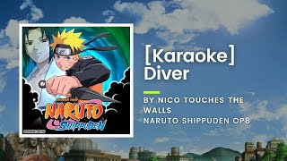 KARAOKE Diver  Nico Touches The Walls  Naruto Shippuden OP8 [upl. by Mutat558]