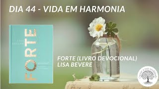 Audiobook Livro FORTE  Devocional Diário para Mulheres Dia 44 [upl. by Mingche]