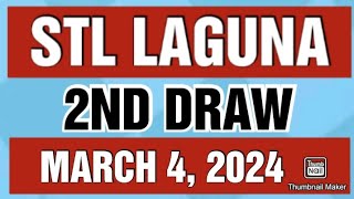 STL LAGUNA RESULT TODAY 2ND DRAW MARCH 4 2024 4PM [upl. by Leirea819]