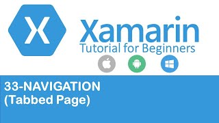 Xamarin Forms 33 Navigation Tabbed Page [upl. by Archambault641]