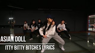 ASIAN DOLL  ITTY BITTY BITCHES LYRICS BINI choreography PEOPLEDANCE ACADEMY 피플댄스 주안점 [upl. by Truitt]