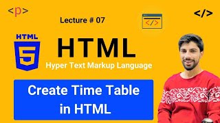 HTML Tutorial for Beginners  07  Create Time Table in HTML [upl. by Adlitam]