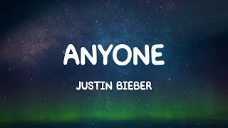 Anyone  Justin Bieber Lyrics [upl. by Aneeres]