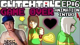 GLITCHTALE EP6 Game Over Intro Animation  Reaction  The Locket [upl. by Aziram]