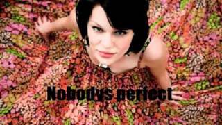 Jessie J  Nobodys Perfect NEW 2010 [upl. by Dhruv733]