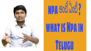 NPA explanation in Telugu  non performing assets in Telugu [upl. by Nelyahs]