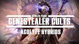 How to paint Genestealer Cults  Acolyte Hybrids [upl. by Eak617]