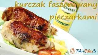 Kurczak faszerowany pieczarkami  TalerzPokustv [upl. by Lira]