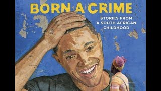 Born a Crime Stories from a South African Childhood  Book by Trevor Noah  Chapter  2 [upl. by Rodrique]