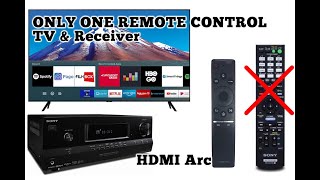 How to use only ONE REMOTE CONTROL for TV amp Receiver  HDMI Arc  For all brand TVs [upl. by Checani]