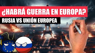 ✅ ¿Es posible una GRAN GUERRA en EUROPA entre RUSIA y la UNIÓN EUROPEA [upl. by Elysee]