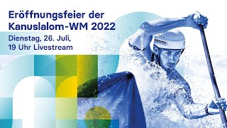 Eröffnungsfeier zur KanuslalomWM 2022 in Augsburg [upl. by Finstad]