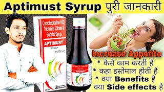 Aptimust Syrup Uses  Cyproheptadine Tricholine Citrate amp Sorbitol Syrup  Dose  Content in hindi [upl. by Anne-Marie]