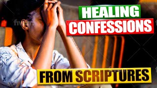 Healing Scriptures  Healing Confessions from Scriptures [upl. by Nahraf]