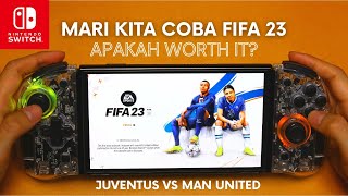 FIFA 23 NINTENDO SWITCH FIRST IMPRESSION INDONESIA [upl. by Ratcliffe]