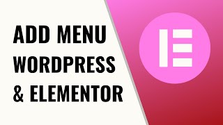 How To Add Menu In Wordpress  Elementor [upl. by Ahsieyn]